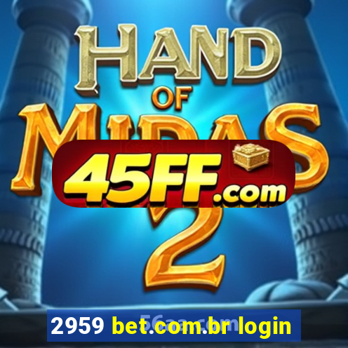 2959 bet.com.br login